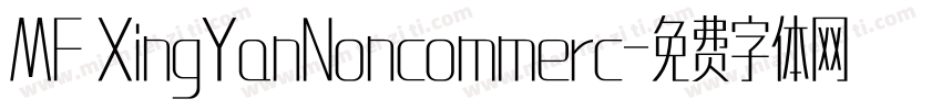 MF XingYanNoncommerc字体转换